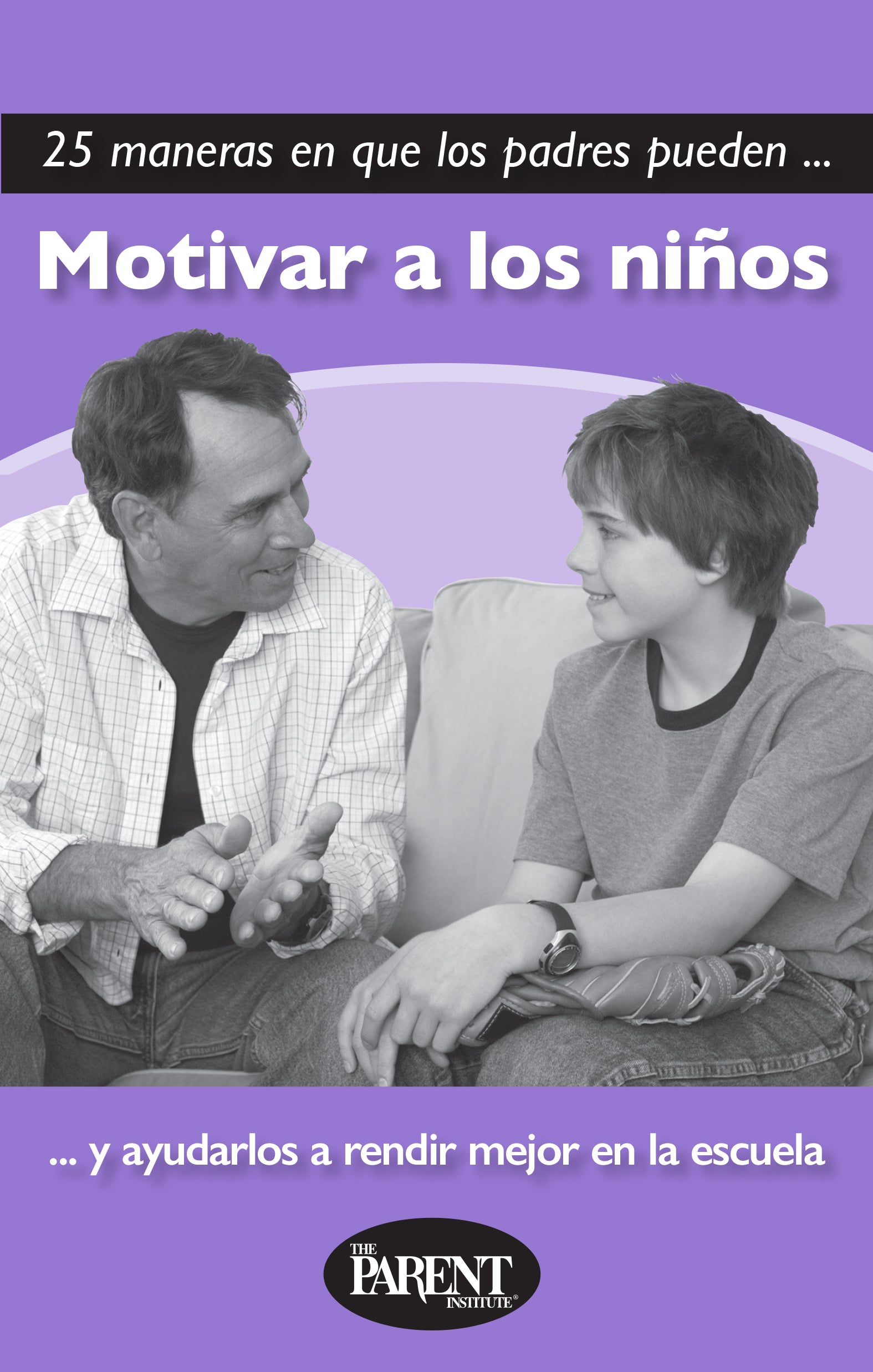 25 Ways Parents Can Motivate Children (Electronic)
