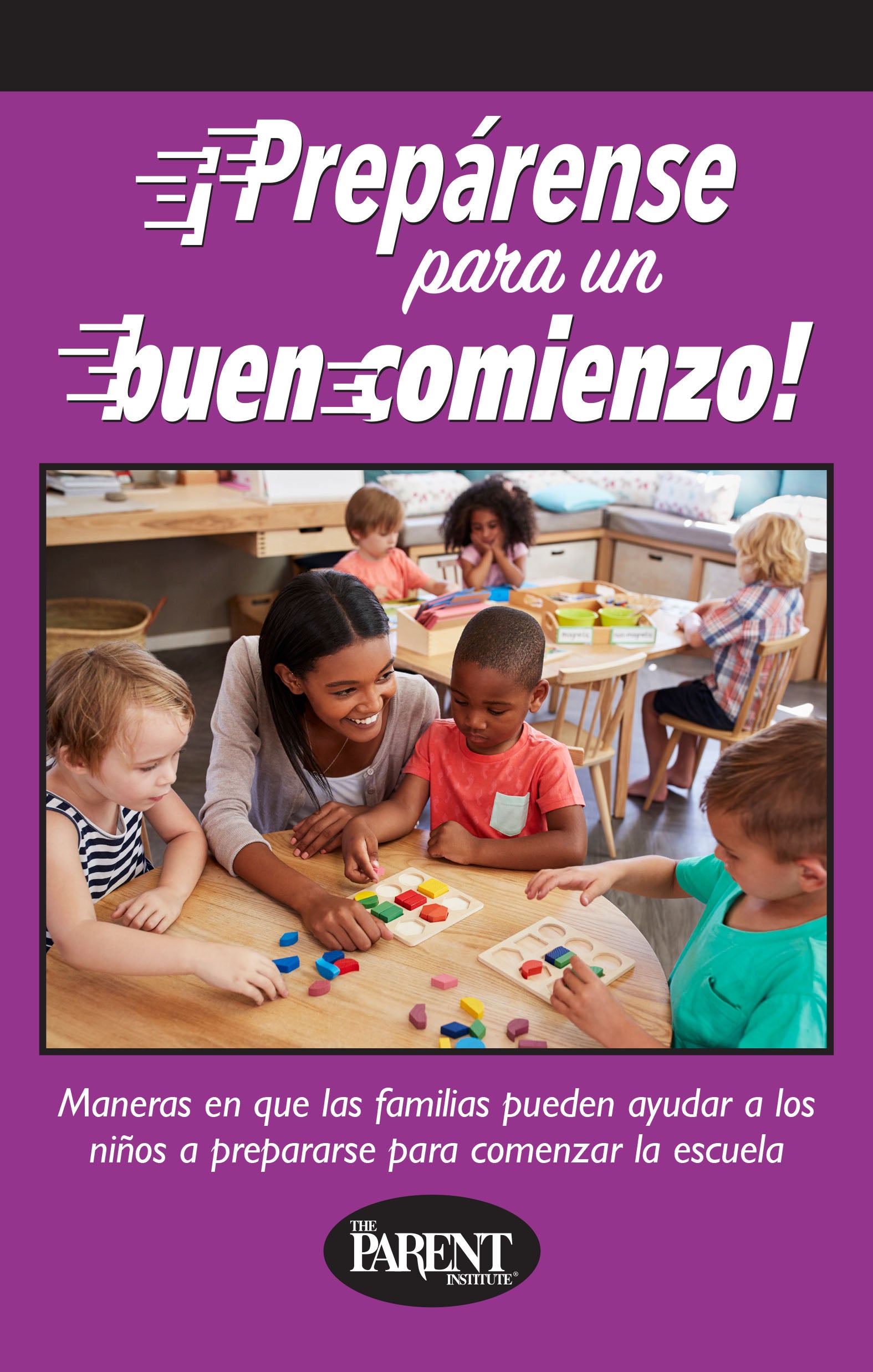 Off to a Good Start! Ways Families Can Help Children Get Ready to Begin School (Electronic)