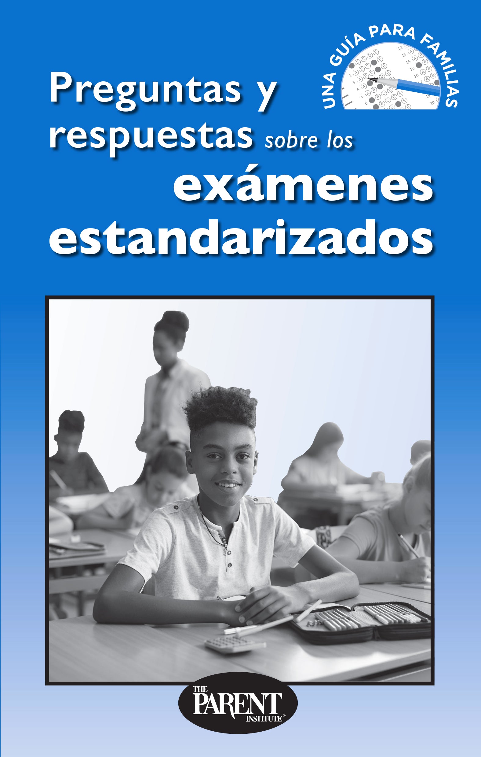 Questions and Answers About Standardized Tests