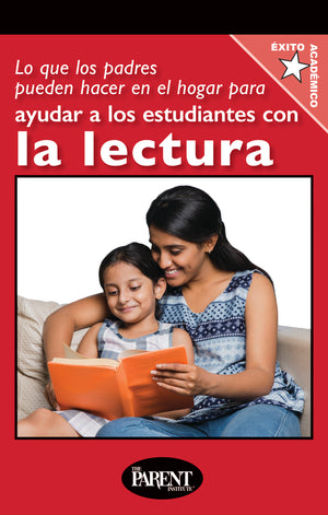 What Parents Can Do at Home to Help Students with Reading (Electronic)
