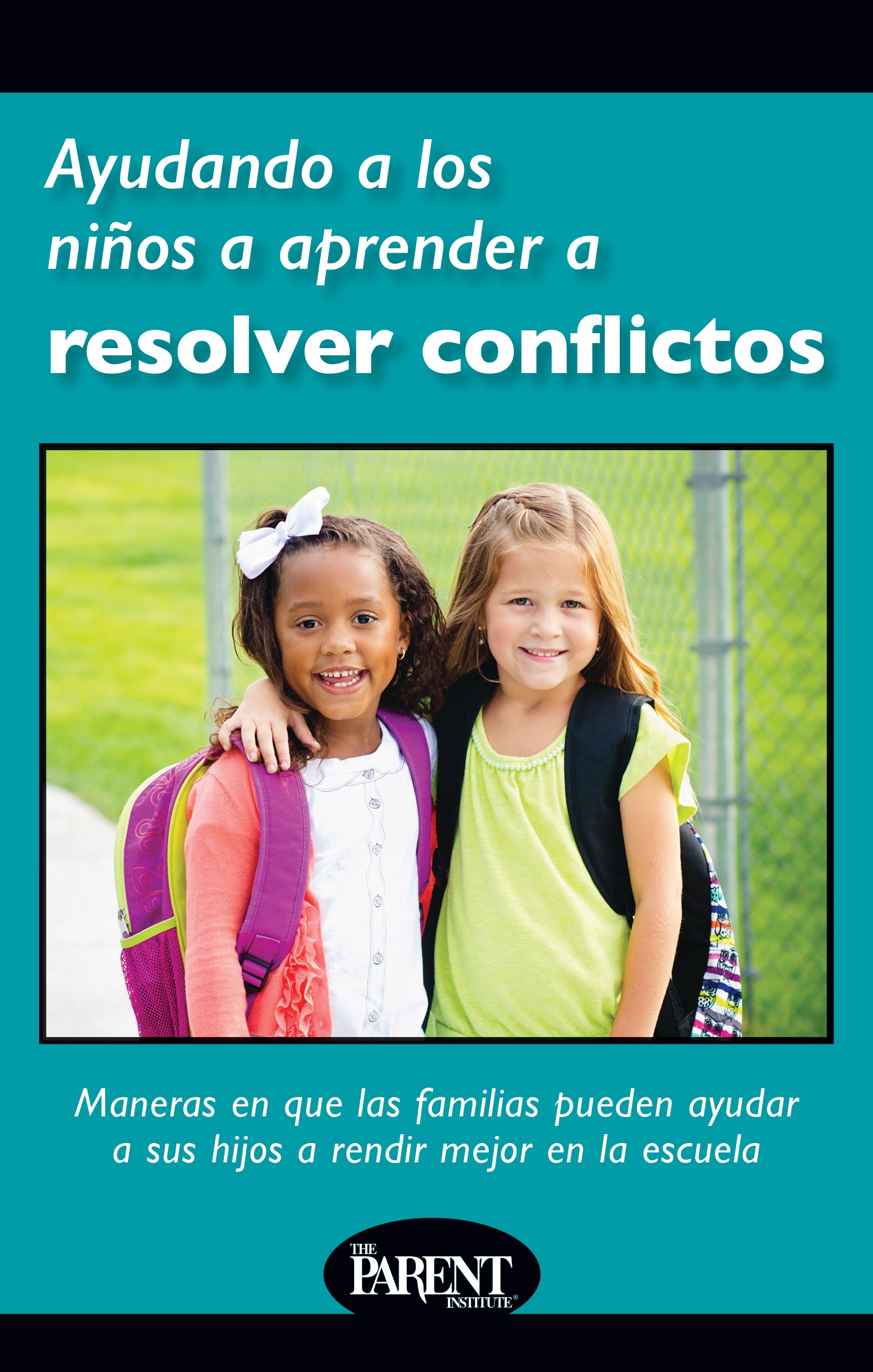 Helping Children Learn to Resolve Conflicts (Electronic)