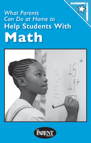What Parents Can Do at Home to Help Students with Math Booklet
