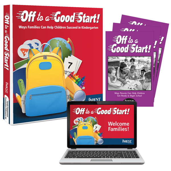 Off to a Good Start! Ways Families Can Help Children Succeed in Kindergarten Resource Kit