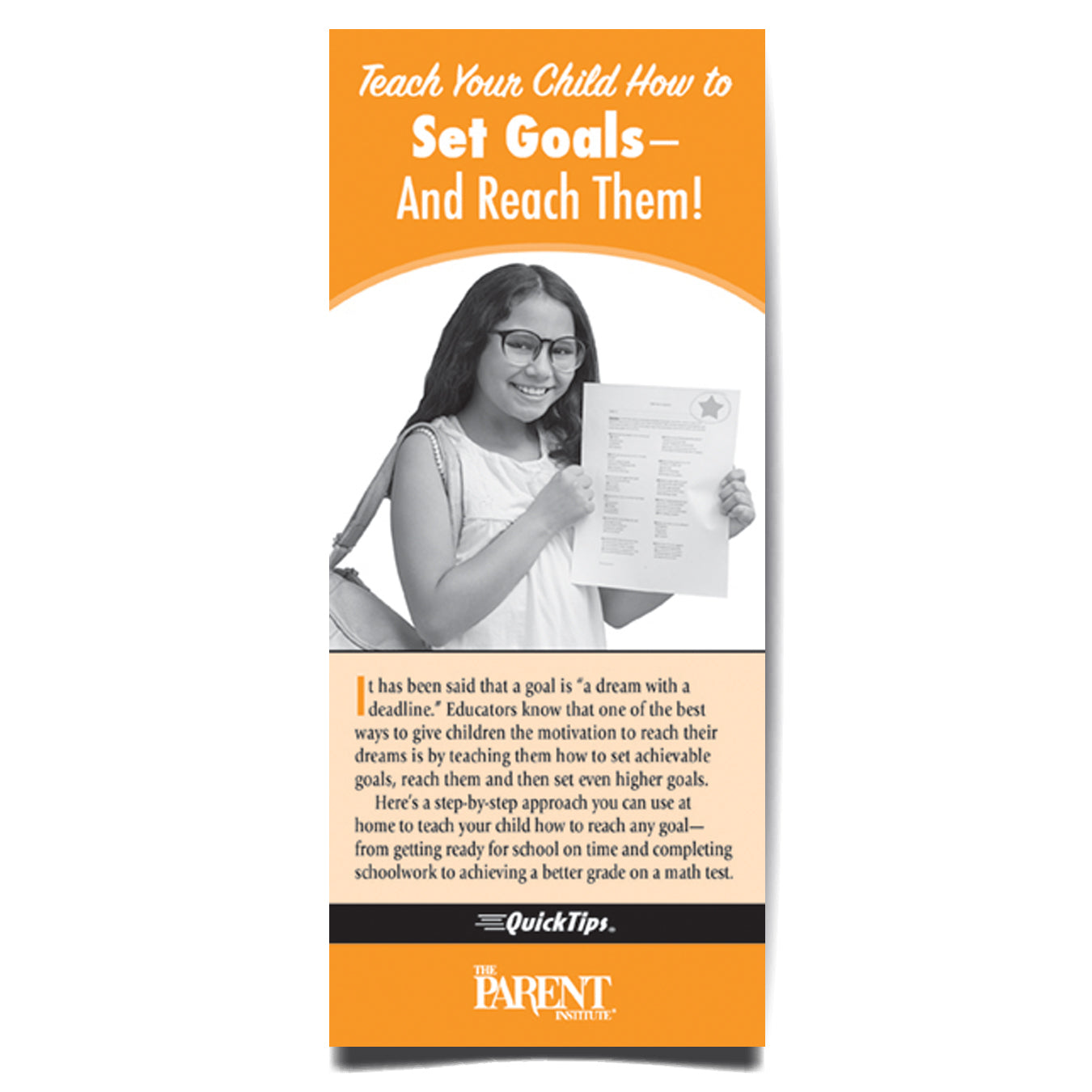 Teach Your Child How to Set Goals and Reach Them! QuickTips Brochure