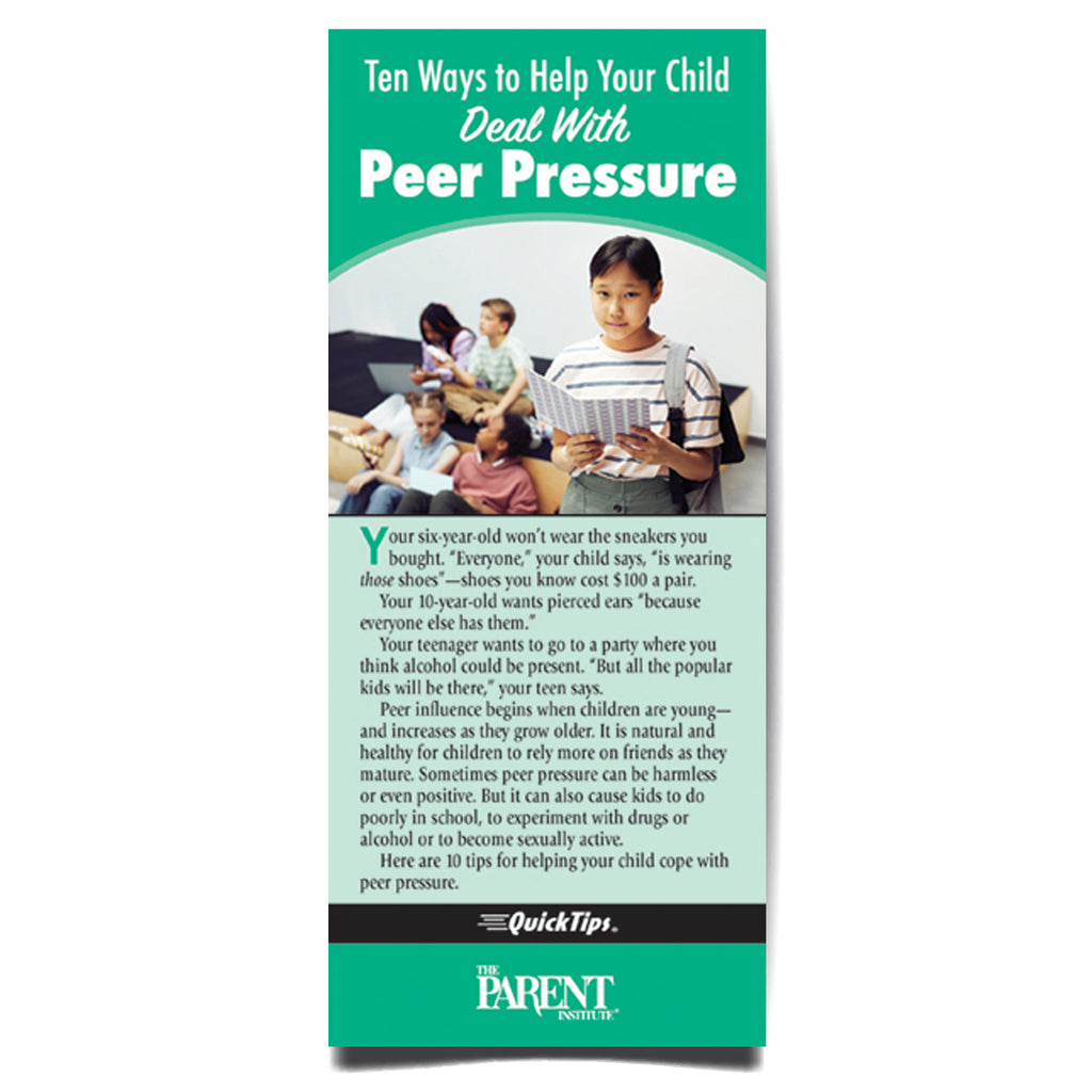 Ten Ways to Help Your Child Deal with Peer Pressure QuickTips brochure
