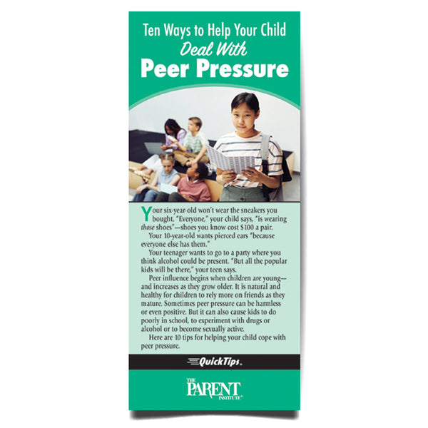 Ten Ways to Help Your Child Deal with Peer Pressure QuickTips brochure