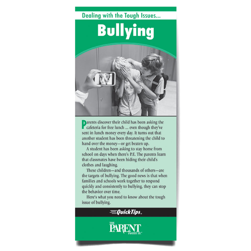 Dealing with the Tough Issues… Bullying QuickTips Brochure