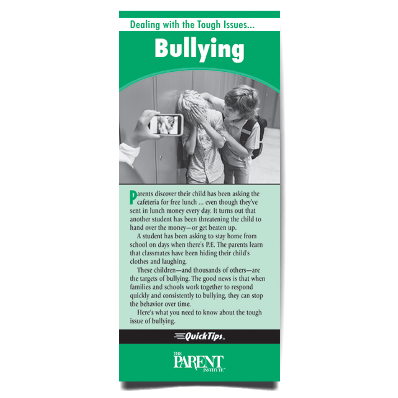 Dealing with the Tough Issues… Bullying QuickTips Brochure