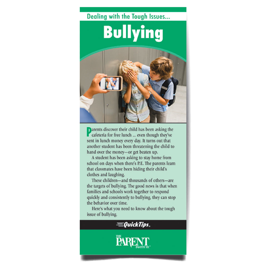 Dealing with the Tough Issues… Bullying QuickTips Brochure