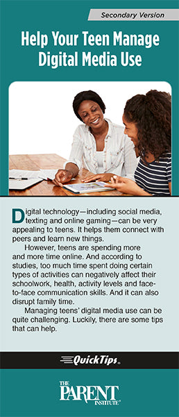 Help Your Teen Manage Digital Media Use QuickTip for Families from The Parent Institute