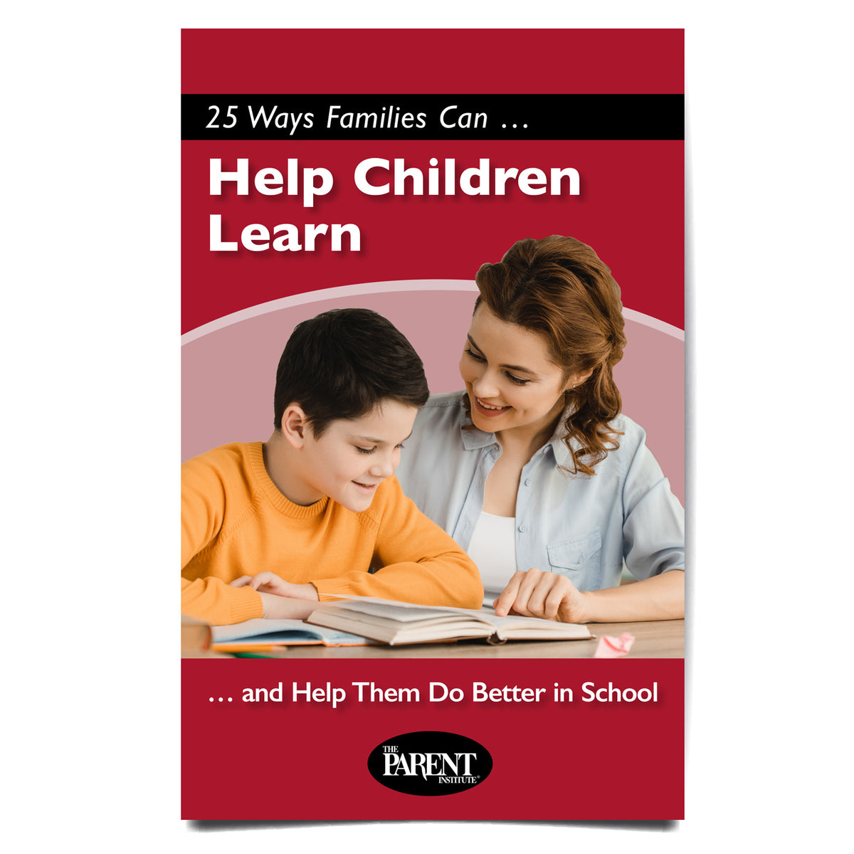 25 Ways Parents Can Help Children Learn (Digital)