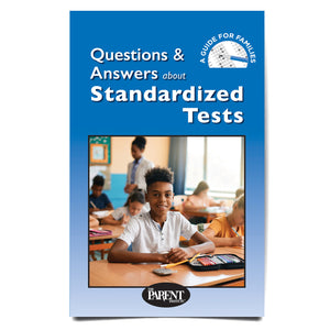 Questions and Answers about Standardized Tests Booklet
