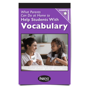 What Parents Can Do at Home to Help Students with Vocabulary Booklet