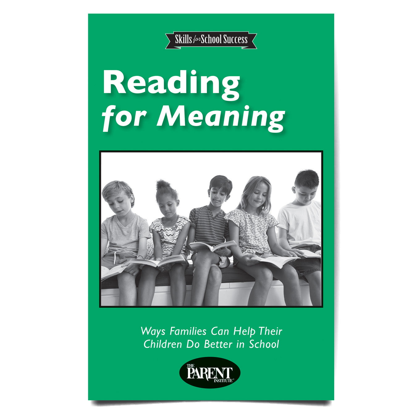 Reading for Meaning Booklet for Parents and Families
