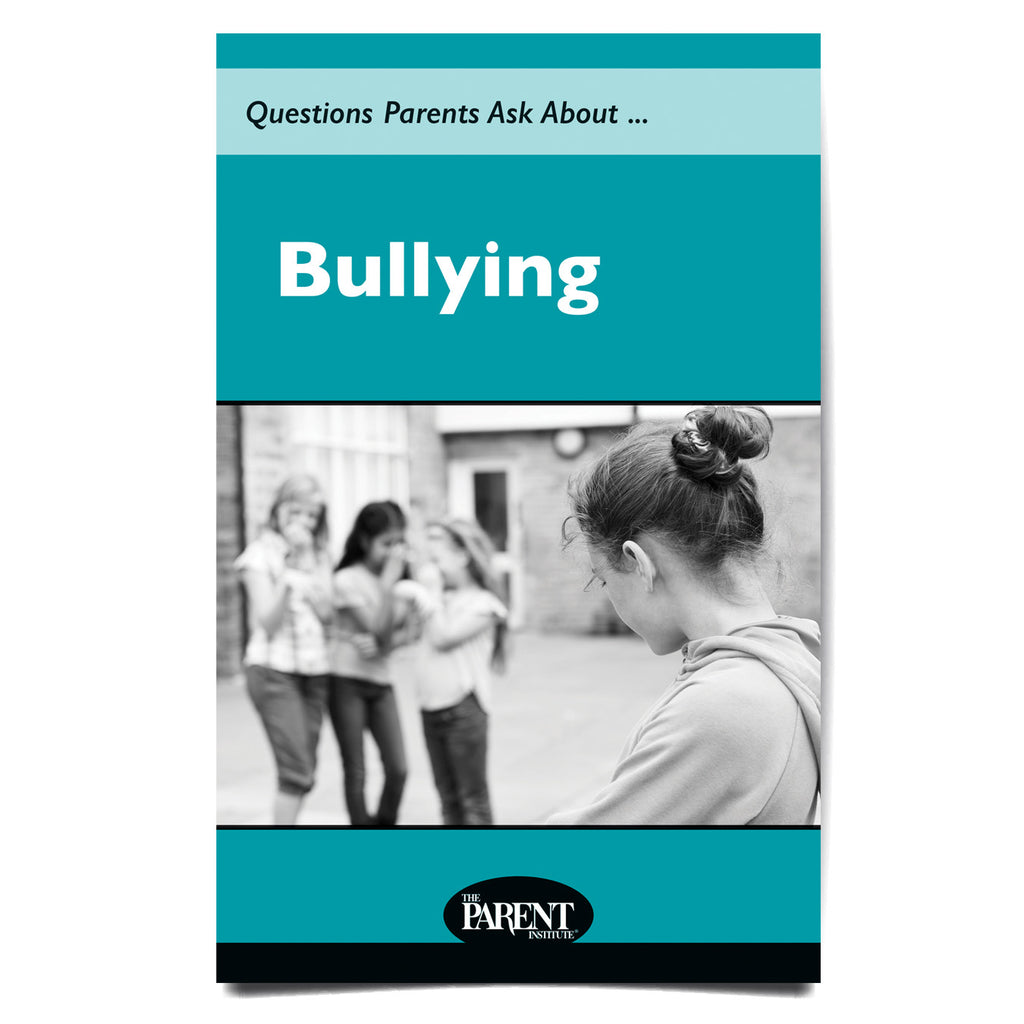 Questions Parents Ask About... Bullying brochure
