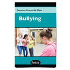 Questions Parents Ask About... Bullying Booklet