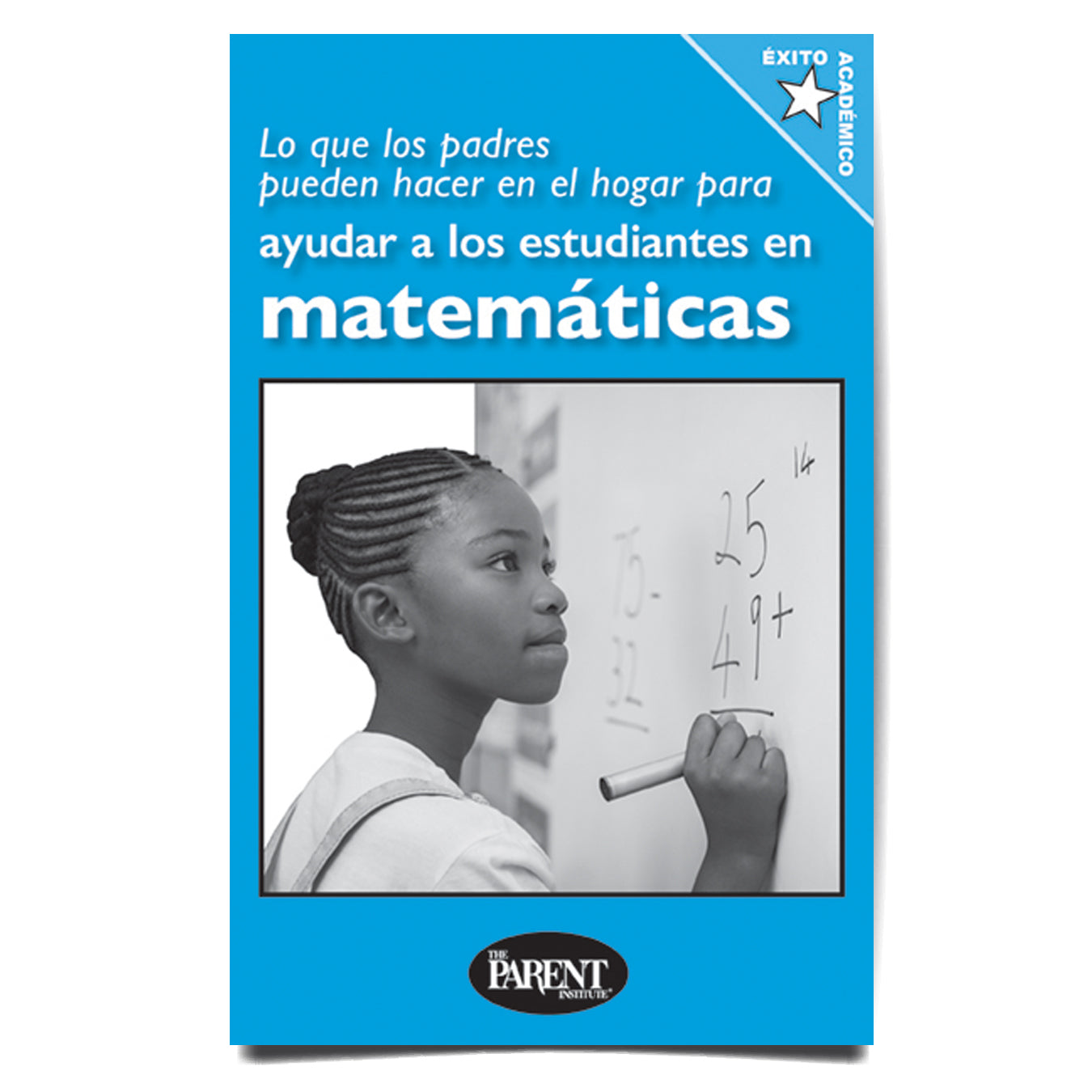 What Parents Can Do at Home to Help Students with Math Spanish Booklet