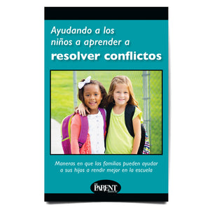 Helping Children Learn to Resolve Conflicts Spanish Booklet
