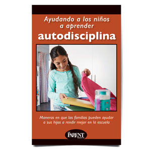 Helping Children Learn Self-Discipline Spanish Booklet