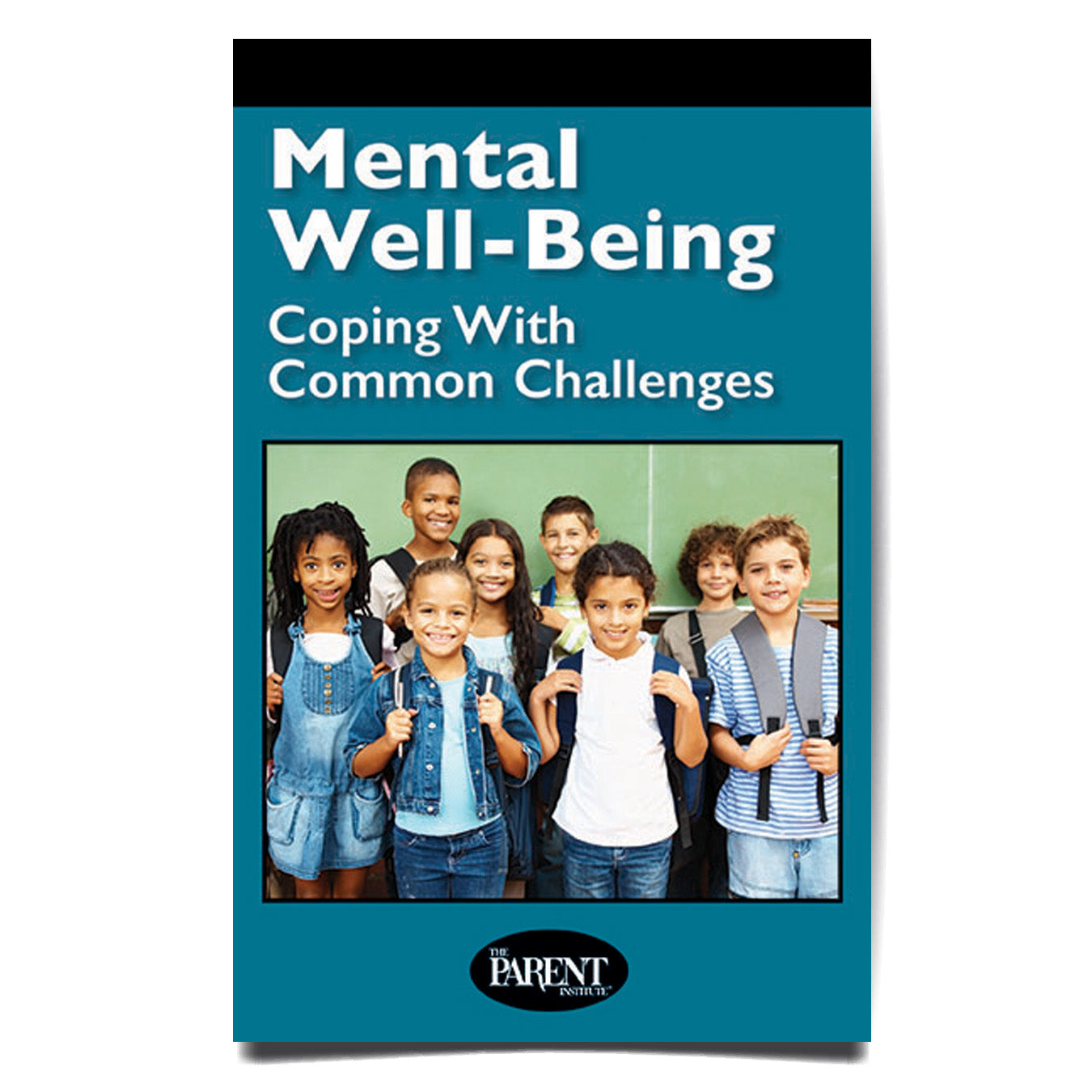 Mental Well-Being: Coping With Common Challenges Booklet