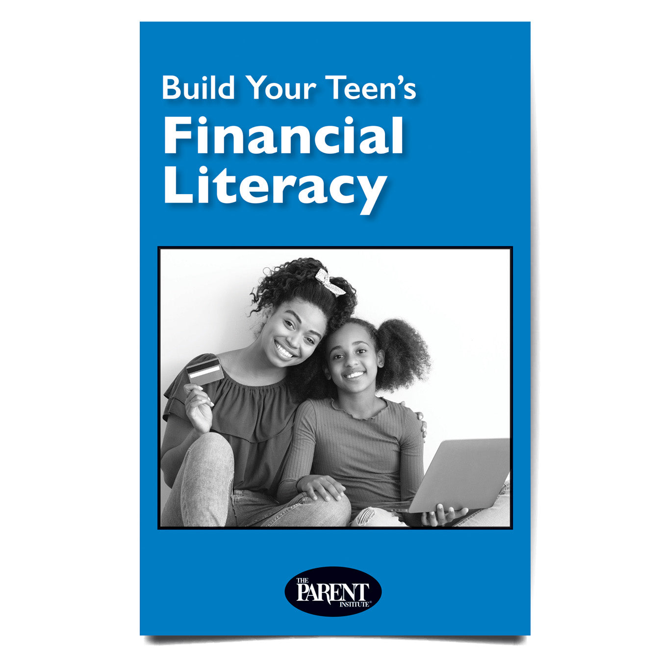 Build Your Teen's Financial Literacy Booklet