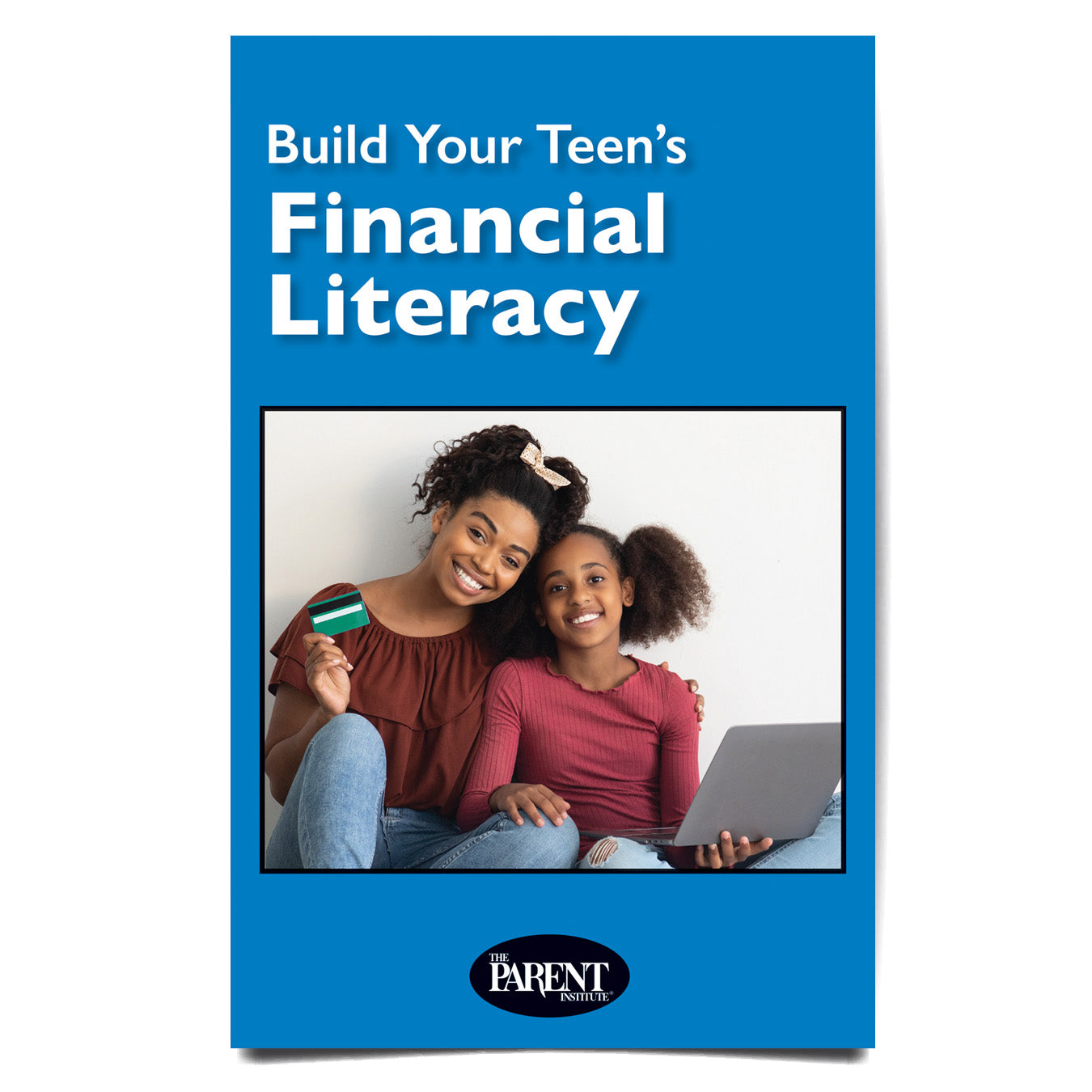 Build Your Teen's Financial Literacy Booklet