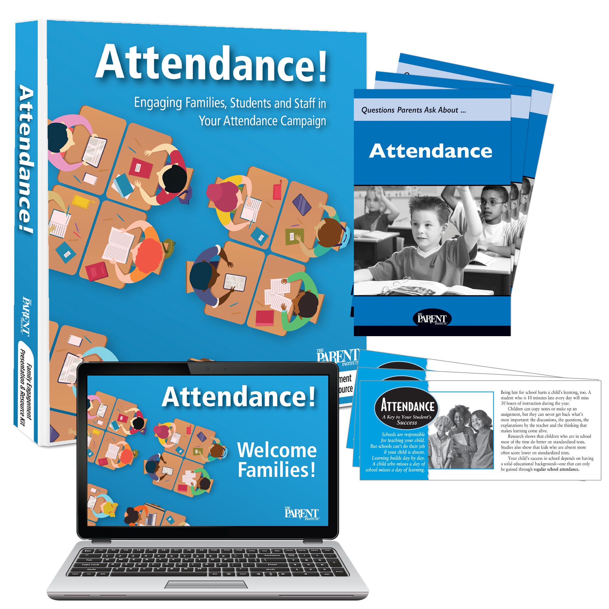 Attendance: Engaging Families, Students and Staff in Your Attendance Campaign Resource Kit