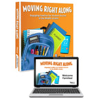 Moving Right Along Resource Kit