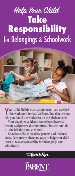 Help Your Child Take Responsibility for Belongings and Schoolwork QuickTips Brochure for Families