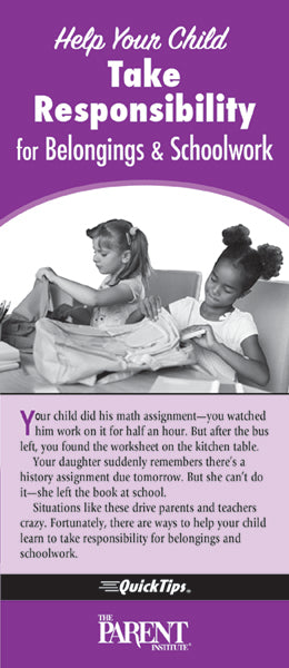 Help Your Child Take Responsibility for Belongings & Schoolwork QuickTips Brochure for Families