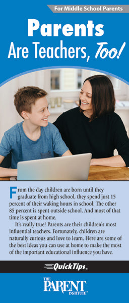 Parents Are Teachers, Too! QuickTips Brochure for Families