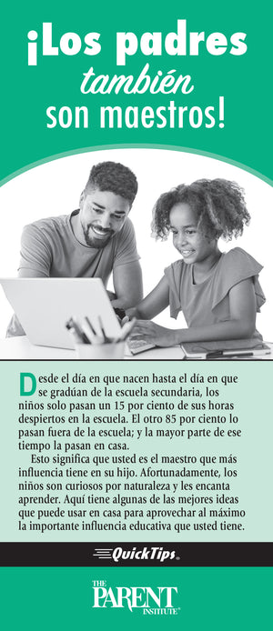 Parents Are Teachers, Too! QuickTips Brochure in Spanish