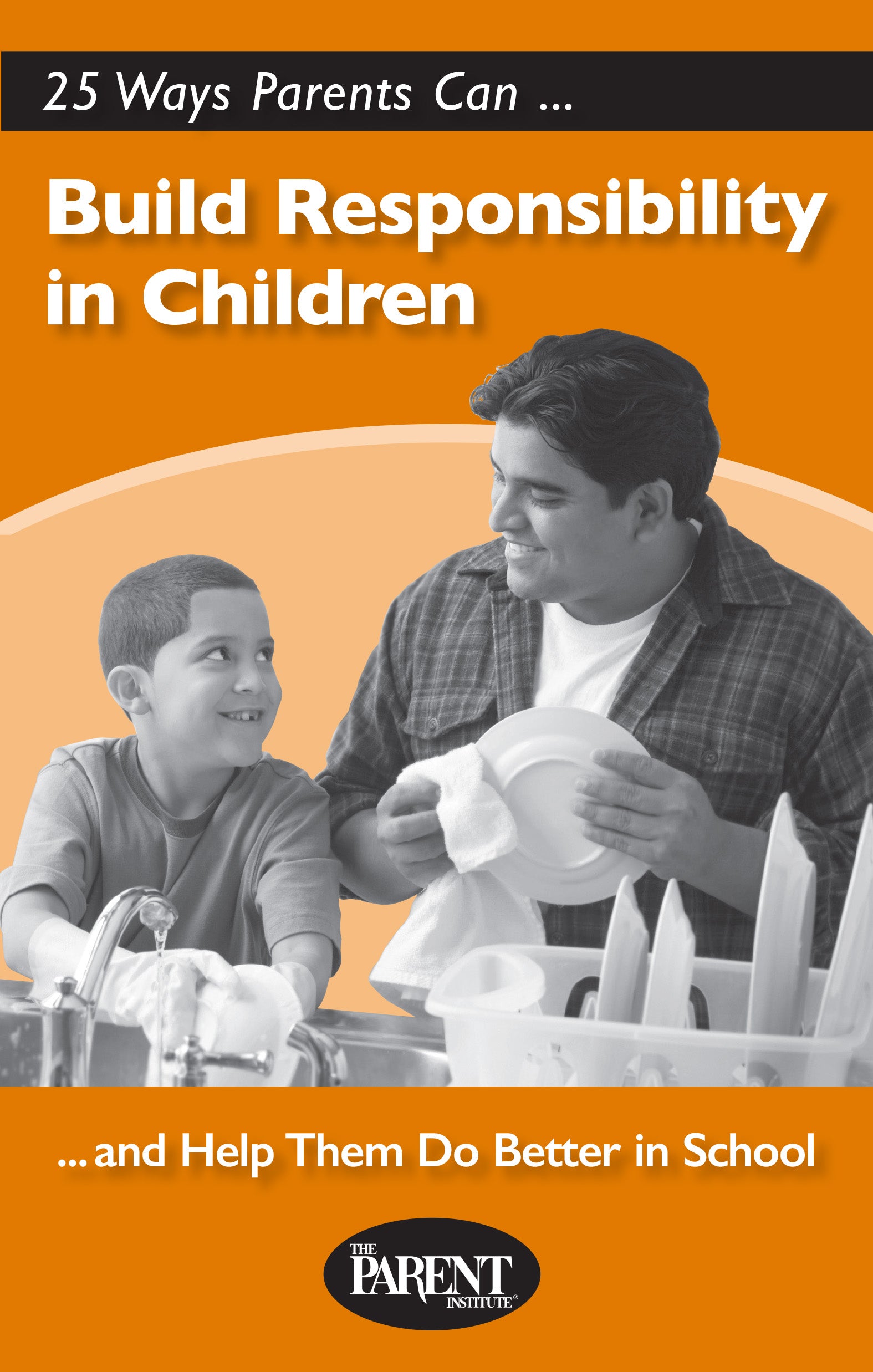 25 Ways Parents Can Build Responsibility in Children