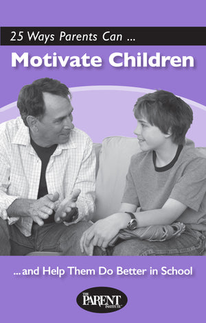 25 Ways Parents Can Motivate Children (Electronic)