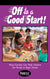 Off to a Good Start! Ways Families Can Help Children Get Ready to Begin School (Electronic)