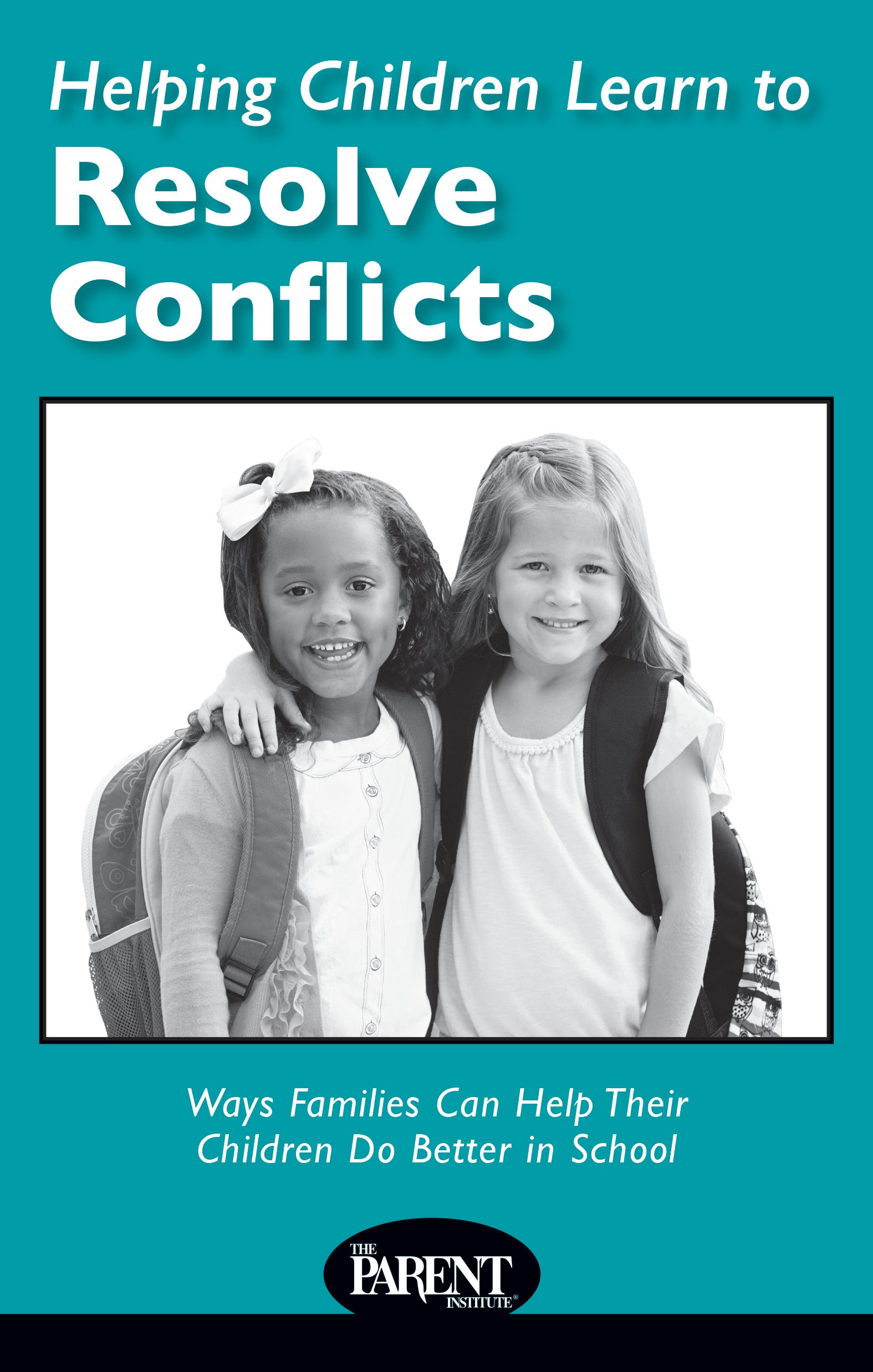 Helping Children Learn to Resolve Conflicts