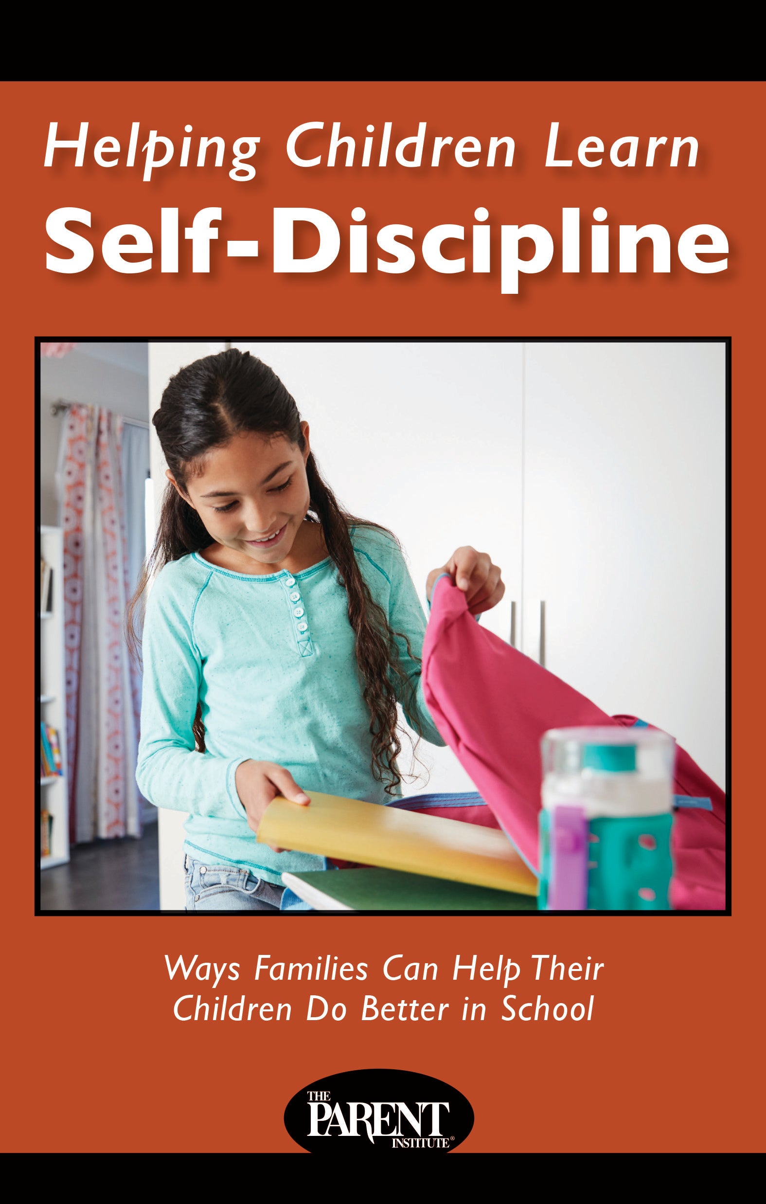 Helping Children Learn Self-Discipline (Electronic)