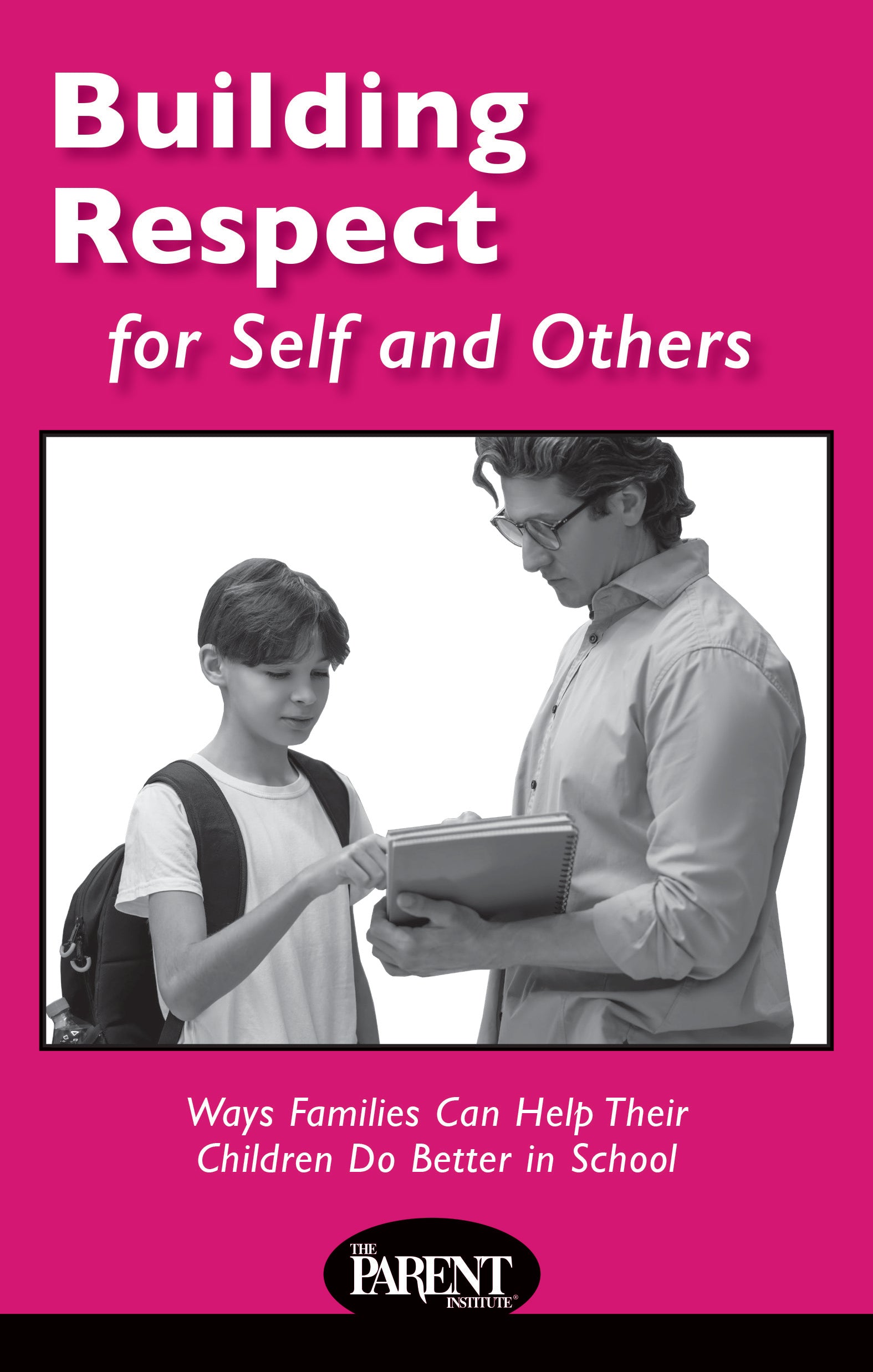 Building Respect for Self and Others