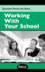 Questions Parents Ask About... Working with Your School (Electronic)