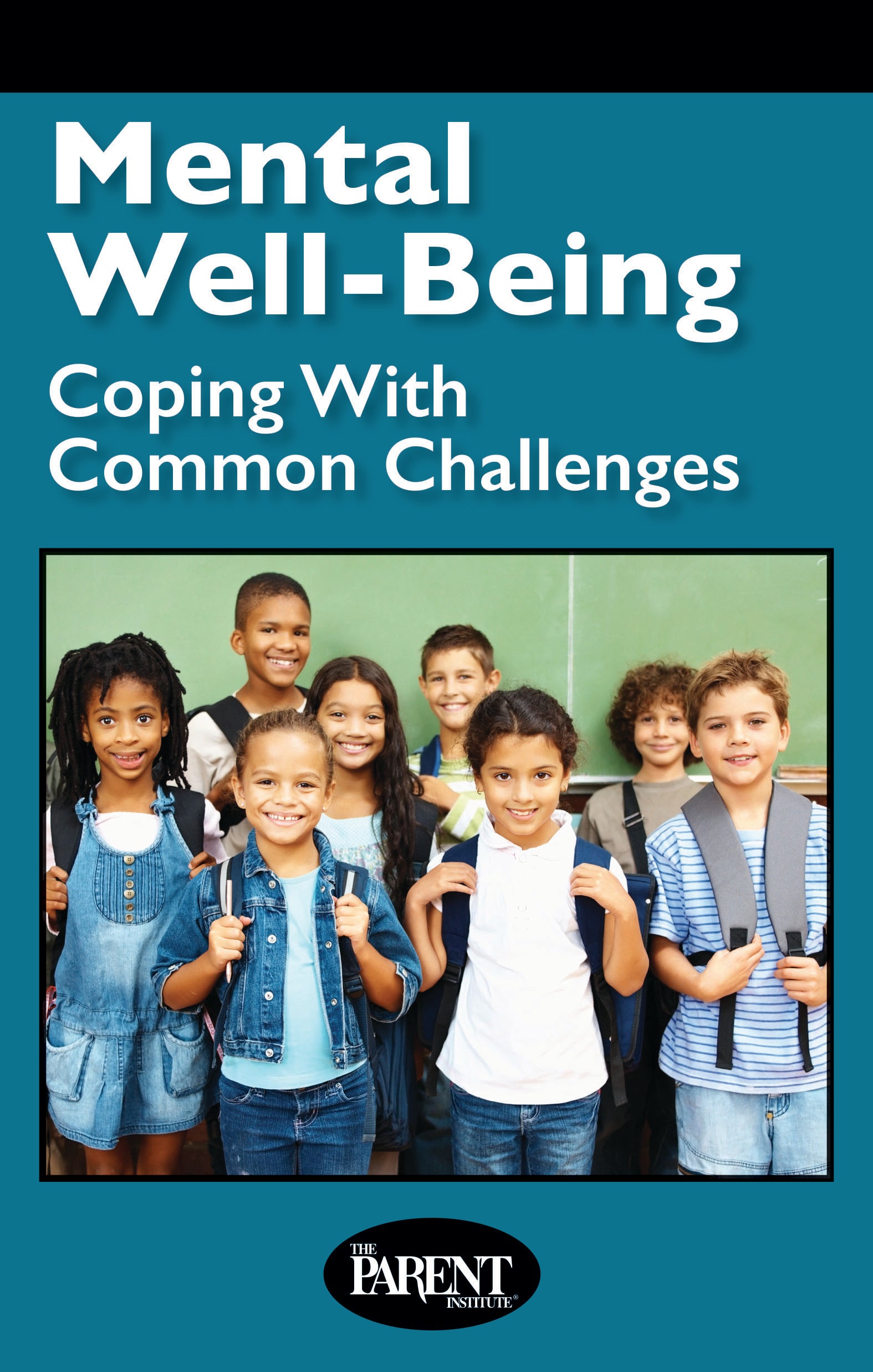 Mental Well-Being: Coping With Common Challenges (Electronic)