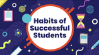 Habits of Successful Students Video Title