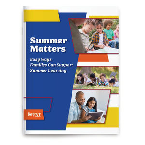 Summer Matters: Easy Ways Families Can Support Summer Learning (Electronic)